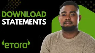 How to View & Download eToro Account Statements