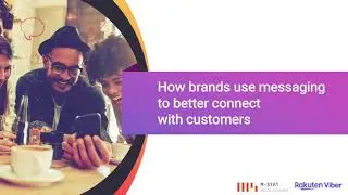 1st Viber Business Messaging Webinar: &ldquo;How brands use messaging to better communicatewith customers&rdquo;