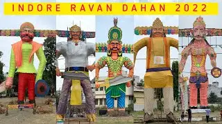 DIFFERENT RAVAN OF INDORE 2022 | INDORE DUSSHERA 2022 | BIGGEST RAVAN DHAN INDORE TIMING