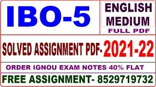 ibo-5 solved assignment 2021-22 / ibo 5 solved assignment in English / ignou ibo 5