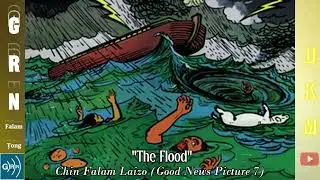 Tilik / The Flood - Chin Falam (Laizo) Ṭong (Good News Picture 7)