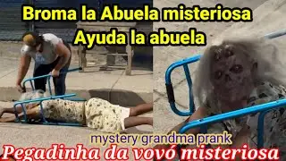 broma la abuela misteriosa / Pegadinha da vov&oacute;