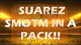 LUIS SUAREZ SMOTM IN A PACK!!! | FIFA MASTER