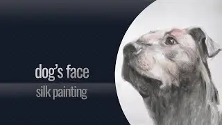 DOG's Face Free Hand Silk Painting Technique (without resist/gutta)