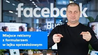 Facebook Lead Ads - jak generować jakościowe leady | Anatomia skutecznego lejka | ▶strefakursow.pl◀