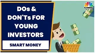 Decoding Dos & Don'ts For Young Investors With Finsafe India's Mrin Agarwal | CNBC-TV18