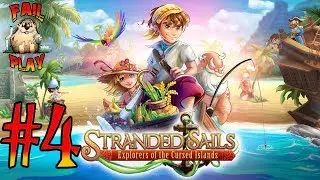 Stranded Sails - Explorers of the Cursed Islands &rarr; ТАИНСТВЕННЫЕ ОСТРОВА. ФИНАЛ #4