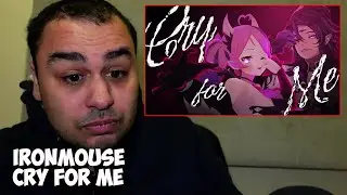 Новая поклонница Ironmouse отреагировала на песню Cry For Me.