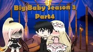 Gacha - The Big Baby! | S3 Part 4 | Gacha Life Mini Movie | Gacha Life | Gacha Studio | GLMM | gacha