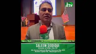 8th Annual National Muslim Advocacy Day 2023||Saleem Siddiqui, Director of ICNA,&nbsp;CSJ,&nbsp;NY