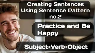 Creating Sentences Using Sentence Pattern No.2| subject+verb+object|#AS English|#Spoken English