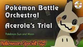 Pok&eacute;mon Battle Orchestra! Acerola's Trial [Abandoned Thrifty Megamart]