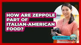 How Are Zeppole Part Of Italian-American Food?