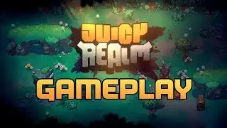 Juicy Realm | PC Gameplay