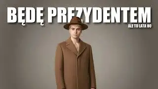 MATA - Będę prezydentem:), ale to lata 80