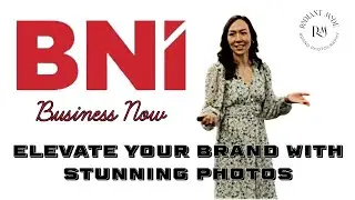 BNI Presentation | Lauren Zoucha &ndash; Radiant Made Brand Photography 📸