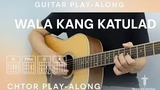How to play Wala Kang Katulad -His life City Church