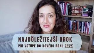 Najdôležitejší krok pri vstupe do nového roku 2026