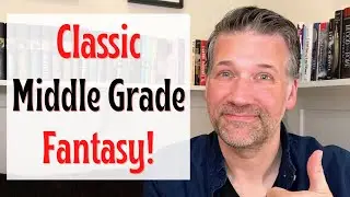 CLASSIC MIDDLE GRADE FANTASY BOOK SERIES RECOMMENDATIONS