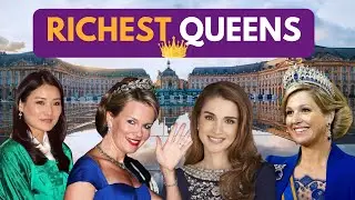 Royal Riches - The Wealthiest Queens of 2023