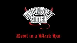 Midnight Switch - Devil In A Black Hat