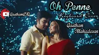 Oh Penne - Vanakkam Chennai Keyboard Cover HD..With Easy Keyboard Notes