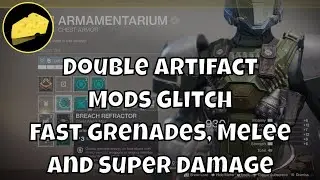 Double Artifact Mods Glitch Fast Grenades, Melee, and Increased Super Damage