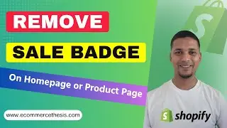 How To Remove Sale Badge On Homepage or Product Page in Shopify