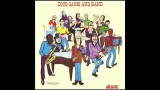 Doug Sahm ~ 03 Your Friends