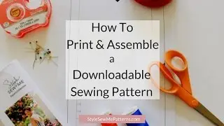 How to Assemble a Downloadable PDF Pattern