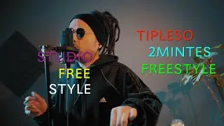 2min Freestyle - チプルソ(Tipleso）| STUDIO FREESTYLE#14