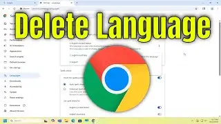How To Delete Language on Google Chrome [Guide]