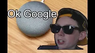 Fun Things To Ask Google Home! Part One