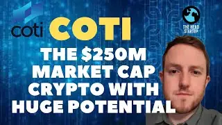 COTI - THE $250M MARKET CAP CRYPTO WITH HUGE POTENTIAL