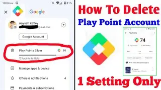 How To Remove Play Points From Google Play || Google Play Points || How To Leave Play Points 🤔