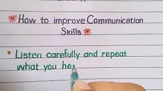 How to improve Communication skills| Writing guide handwriting