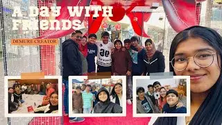 VLOG 40 ✨II A day with friends II #vlog #family #friends 