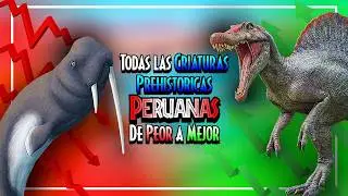 Ranking de TODAS las CRIATURAS PREHISTORICAS PERUANAS de Peor a Mejor 🦖🦕