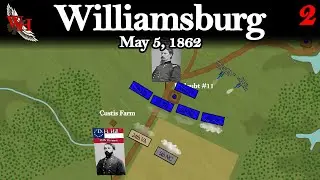 ACW: Battle of Williamsburg - 