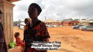 MOTHERS DECREE A THING 2026 EDO NORHT AUCHI WITH BISHOP DR MRS M.O AGBONIFO IYE-EMOHIA VISION BEARER