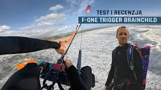 F-ONE Trigger Brainchild 2025 V2 - Test i recenzja w Tarifie