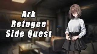 [Nikke: Goddess of Victory] Ark Refugee Side Quest