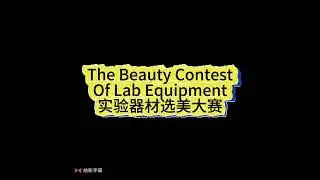 Beauty contest of chemistry lab equipment, do you vote for her?