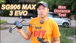 SG906 MAX 3 EVO | MAX DISTANCE | WIND STABILITY | NIGHT MODE | OAS TEST | MAX FLIGHT TIME | PART 2