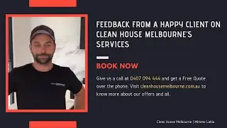 Feedback from a Happy Client on Clean House Melbourne&rsquo;s Services