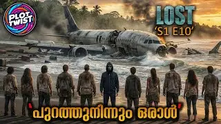 LOST series explained in malayalam  🌍  Season 1 🧭 Episode 10 @plotizt 