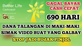 GAGAL BAYAR CASH CEPAT 600 HARI LEBIH BESERTA RESIKONYA