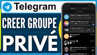 Comment Cr&eacute;er Un Groupe Priv&eacute; Sur Telegram (Tr&egrave;s Facile)