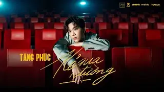 TĂNG PH&Uacute;C | KẺ QUA ĐƯỜNG (Huỳnh Quốc Huy) |  OFFICIAL MUSIC VIDEO