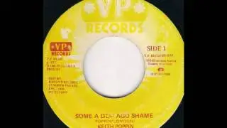Keith Poppin - Some A Dem A Go Shame / Version [1977]